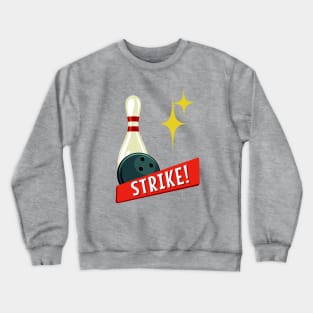 Strike! Crewneck Sweatshirt